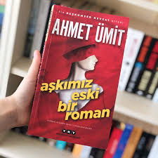 Aşkımız Eski Bir Roman