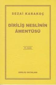 Diriliş Neslinin Amentüsü