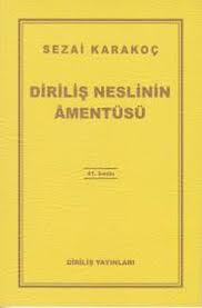 Diriliş Neslinin Amentüsü