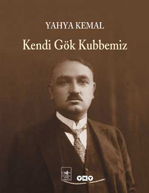 Kendi Gök Kubbemiz özeti